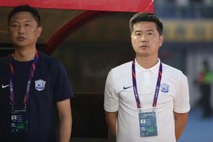 足球报：郑智、邵佳一、陈涛等本土教练大概率继续留国足